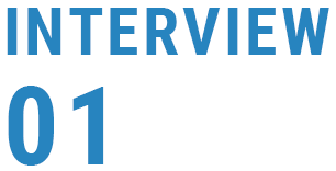 INTERVIEW 01
